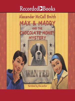 cover image of Max and Maddy and the Chocolate Money Mystery